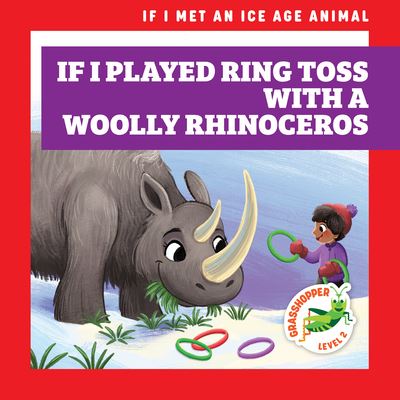 If I Played Ring Toss with a Woolly Rhinoceros - Gleisner - Other - Jump! Incorporated - 9781636909486 - 2023