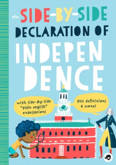 Cover for David Miles · Sidebyside Declaration of Independence - Bushel Peck (Hardcover Book) (2021)