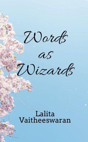 Cover for Lalita Vaitheeswaran · Words As Wizards (Book) (2021)