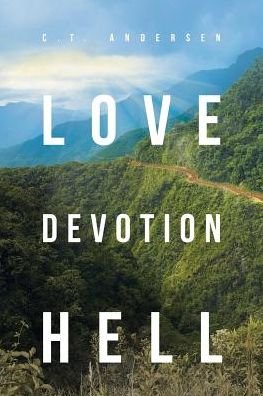 Cover for C T Andersen · Love Devotion Hell (Paperback Book) (2018)