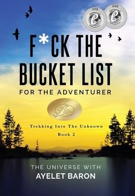 Cover for Ayelet Baron · F*ck the Bucket List for the Adventurer (Innbunden bok) (2021)