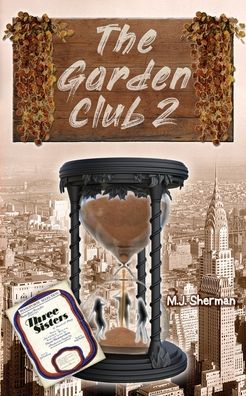 Cover for M J Sherman · The Garden Club 2 (Pocketbok) (2019)