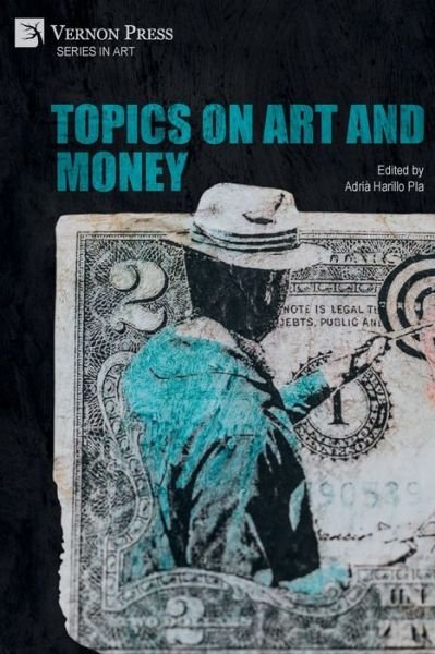 Cover for Adrià Harillo Pla · Topics on Art and Money (Paperback Book) (2021)