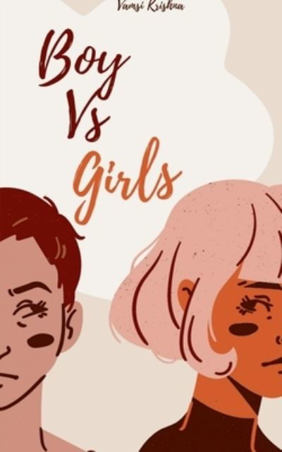 Cover for Vamsi Krishna · BOY vs GIRLS (Bok) (2020)