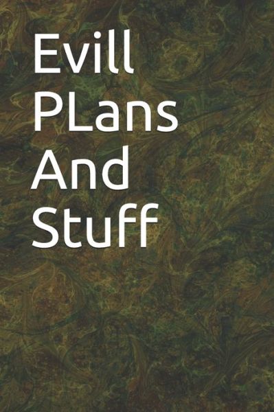 Cover for Tc · Evill PLans And Stuff (Paperback Book) (2020)