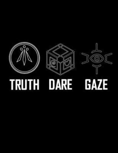 Cover for Odin Bronson · Truth, Dare, Gaze (Paperback Book) (2020)