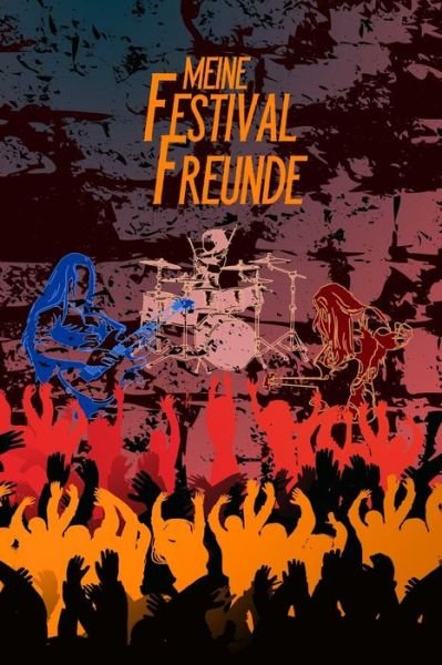 Cover for Musi Sommer · Meine Festival Freunde (Paperback Book) (2020)