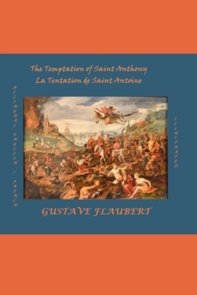 Cover for Lafcadio Hearn · The Temptation of Saint Anthony / La Tentation de Saint Antoine (Version 1849 Illustree) (Paperback Bog) (2020)