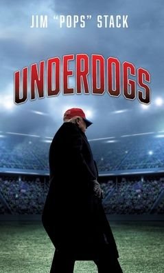 Cover for Jim Pops Stack · Underdogs (Hardcover Book) (2021)