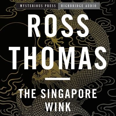 Cover for Ross Thomas · The Singapore Wink Lib/E (CD) (2013)