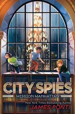 Cover for James Ponti · Mission Manhattan - City Spies (Paperback Book) [Reprint edition] (2025)