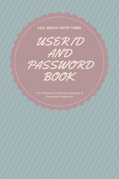 Cover for William Logan · User id and password book (Paperback Book) (2019)