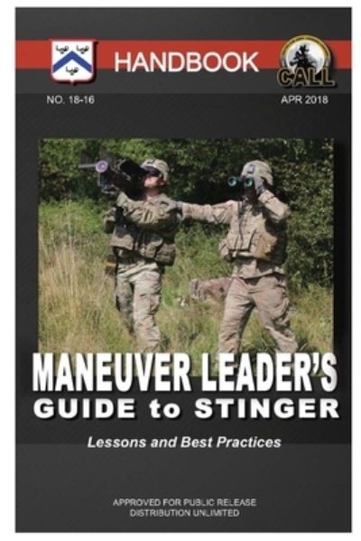 Cover for U.S. Army · Maneuver Leader's Guide to Stinger - Handbook (Lessons and Best Practices) (Pocketbok) (2020)