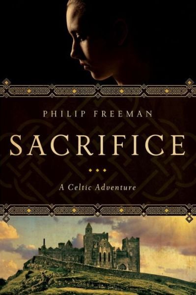 Cover for Philip Freeman · Sacrifice: A Celtic Adventure - Sister Deirdre Mysteries (Paperback Bog) (2019)