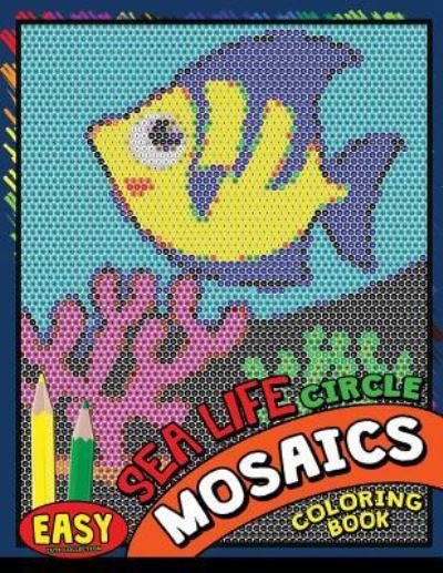 Cover for Kodomo Publishing · Easy Sea Life Square Mosaics Coloring Book (Paperback Book) (2018)