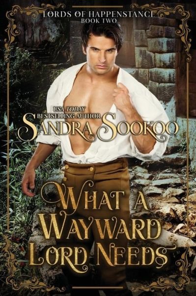 Cover for Sandra Sookoo · What a Wayward Lord Needs (Paperback Bog) (2018)