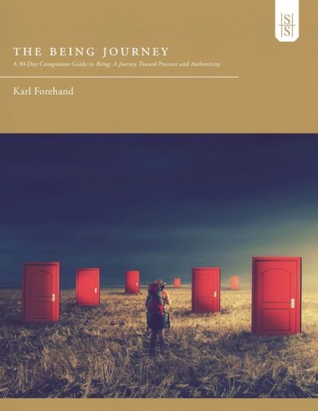 Cover for Karl Forehand · The Being Journey (Paperback Book) (2021)