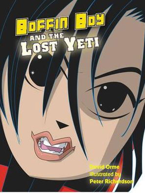 Boffin Boy And The Lost Yeti: Set 3 - Boffin Boy - Orme David - Böcker - Ransom Publishing - 9781781270486 - 2019