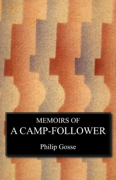 Cover for Philip Gosse · Memoirs of a Camp Follower (Paperback Bog) (2014)