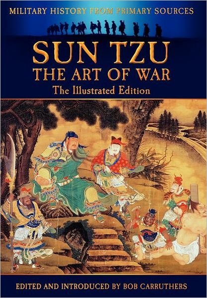Cover for Sun Tzu · Sun Tzu - The Art of War - The Illustrated Edition (Hardcover Book) (2012)