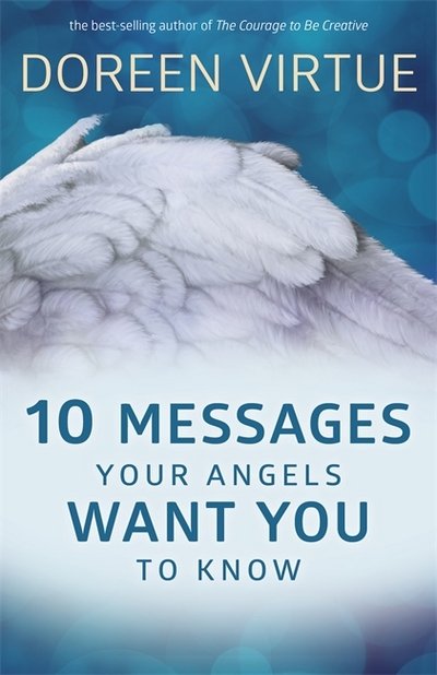 Cover for Doreen Virtue · 10 Messages Your Angels Want You to Know (Hardcover bog) (2018)