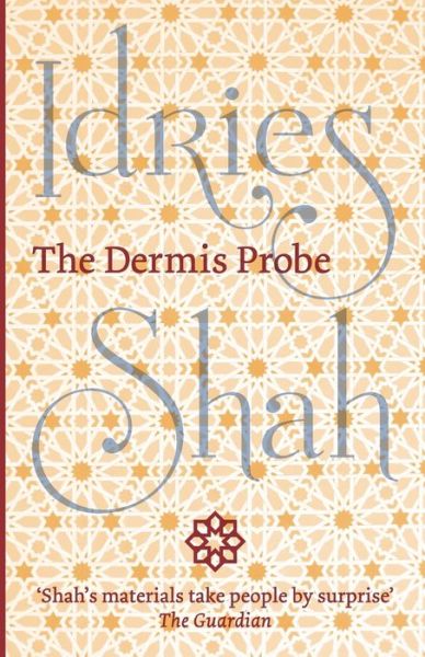 Cover for Idries Shah · The Dermis Probe (Paperback Book) [New edition] (2016)