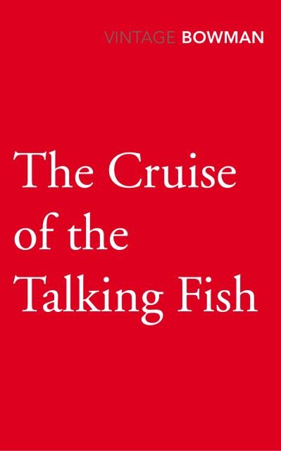 Cover for W E Bowman · The Cruise of the Talking Fish (Paperback Book) (2017)