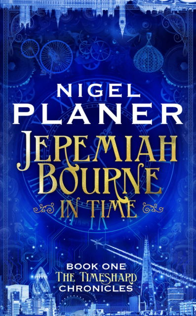 Cover for Nigel Planer · Jeremiah Bourne in Time (Hardcover Book) (2023)