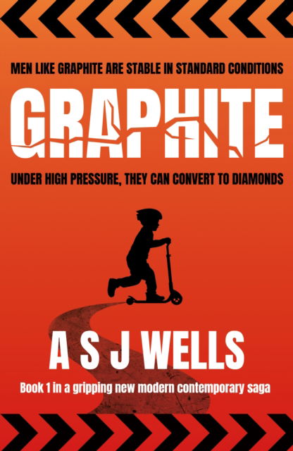 Cover for A S J Wells · GRAPHITE: Men, like GRAPHITE are stable in standard conditions. Under high pressure they can convert to Diamonds - Graphite &amp; H9 (Paperback Book) (2024)