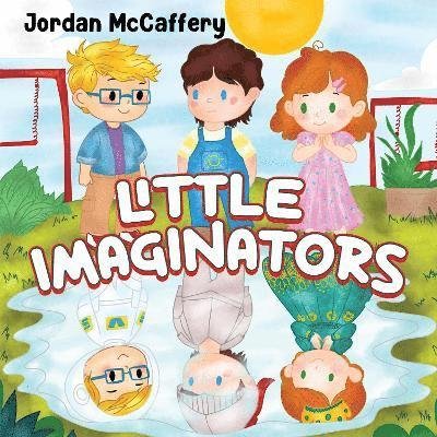 Jordan McCaffery · Little Imaginators (Paperback Book) (2024)