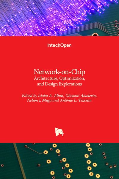 Cover for Network-on-Chip: Architecture, Optimization, and Design Explorations (Hardcover Book) (2022)