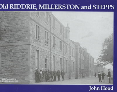 Cover for John Hood · Old Riddrie, Millerston and Stepps (Paperback Book) (2001)