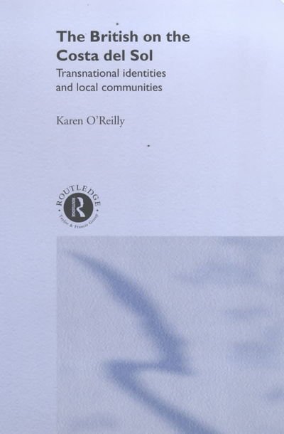 Cover for Karen O'Reilly · The British on The Costa Del Sol (Innbunden bok) (2000)