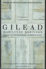 Cover for Marilynne Robinson · Gilead: An Oprah's Book Club Pick (Paperback Book) [1.º edición] (2006)