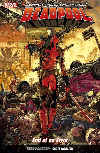 Cover for Gerry Duggan · Deadpool: World's Greatest Vol. 2: End Of An Error (Paperback Book) (2016)