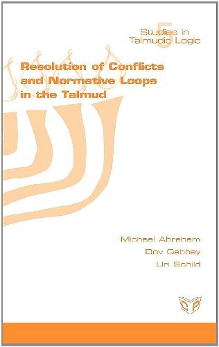 U. Schild · Resolution of Conflicts and Normative Loops in the Talmud (Hardcover Book) [Hebrew edition] (2011)