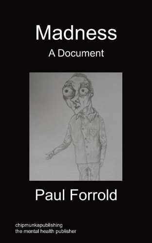 Cover for Paul Forrold · Madness - A Document (Paperback Bog) (2011)