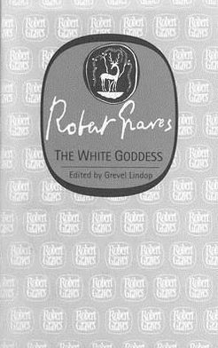 Cover for Robert Graves · White Goddess (Hardcover Book) [New edition] (1997)