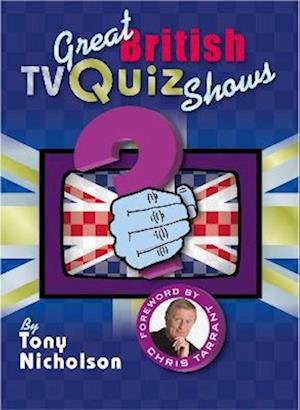 Cover for Tony Nicholson · Great British TV Quiz Shows (Paperback Book) (2023)