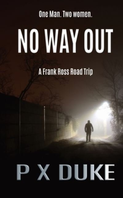 Cover for P X Duke · No Way Out (Paperback Book) (2020)