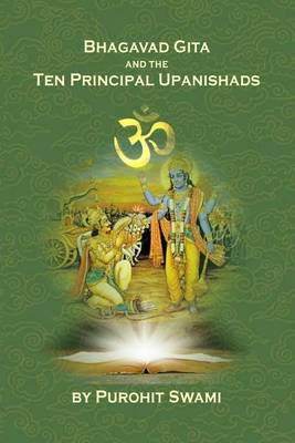 Cover for Purohit Swami · Bhagavad Gita And The Ten Principal Upanishads (Paperback Book) (2016)