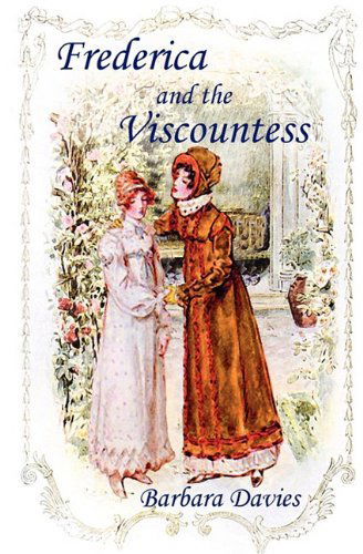 Cover for Barbara Davies · Frederica and the Viscountess (Paperback Book) (2010)