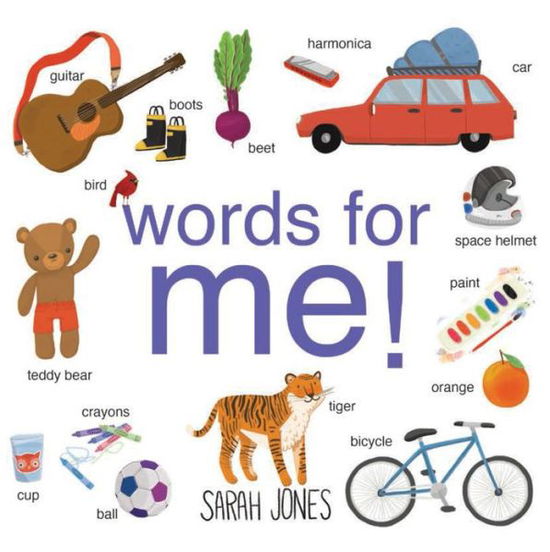 Cover for Sarah Jones · Words for Me! - ROYGBaby (Board book) (2016)