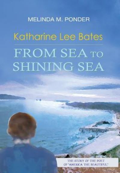 Cover for Melinda M Ponder · Katharine Lee Bates (Hardcover Book) (2017)