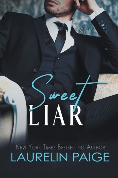 Cover for Laurelin Paige · Sweet Liar - Dirty Sweet (Paperback Book) (2019)