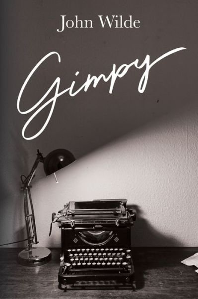 Cover for John Wilde · Gimpy (Paperback Book) (2020)