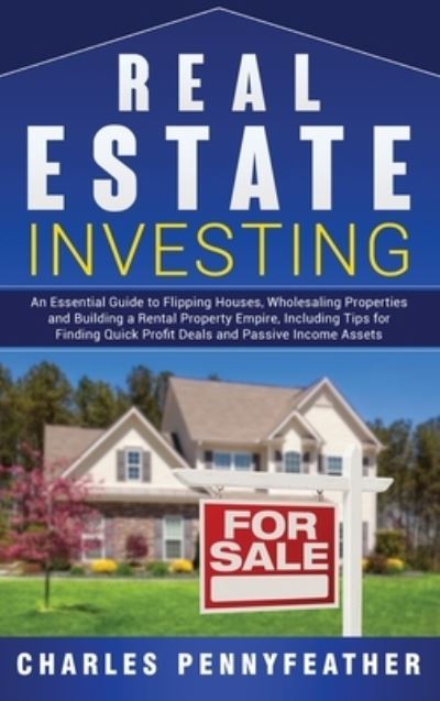 Cover for Charles Pennyfeather · Real Estate Investing (Hardcover Book) (2019)