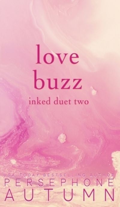 Cover for Persephone Autumn · Love Buzz (Buch) (2022)