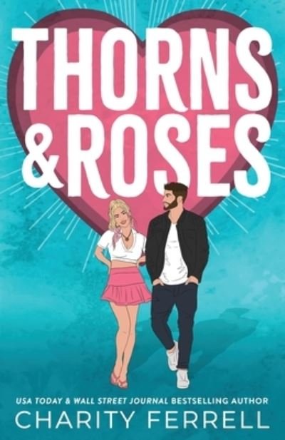 Cover for Charity Ferrell · Thorns and Roses (Book) (2022)