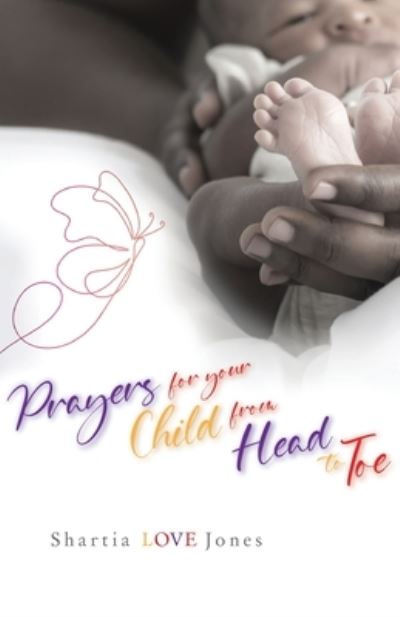 Cover for Shartia Love Jones · Prayer for Your Child from Head to Toe (Book) (2022)